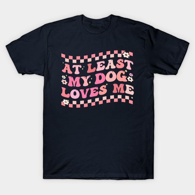 My Dog Loves Me T-Shirt by TheDesignDepot